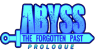 Abyss The Forgotten Past